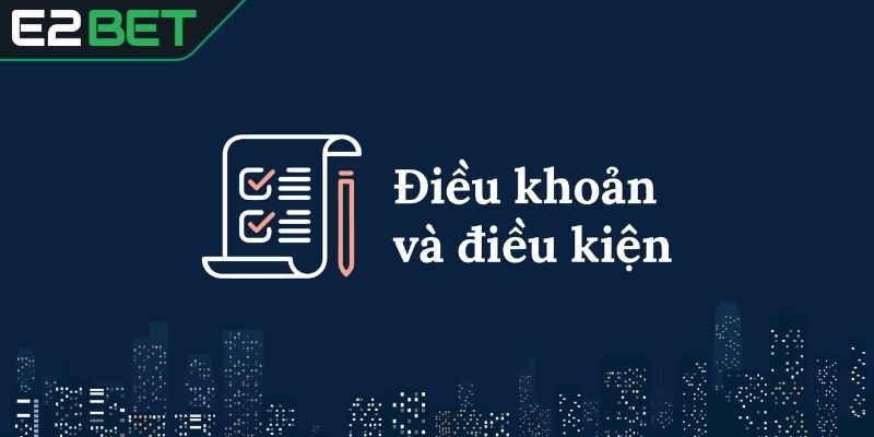 Điều khoản điều kiện là gì