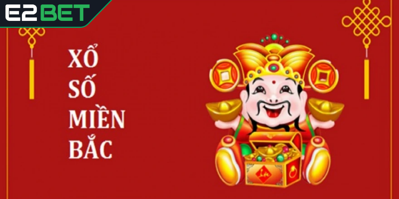 Tổng quan về xổ số miền Bắc